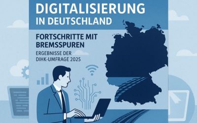 Digitalisierung in Deutschland: Fortschritte mit Bremsspuren – Ergebnisse der DIHK-Umfrage 2025